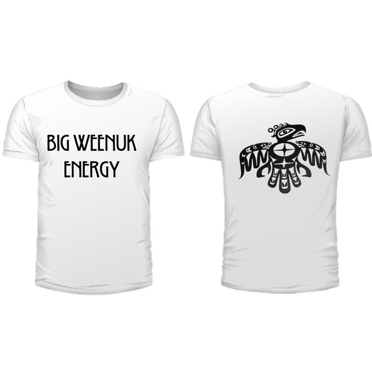 Big Weenuk Energy T-shirt